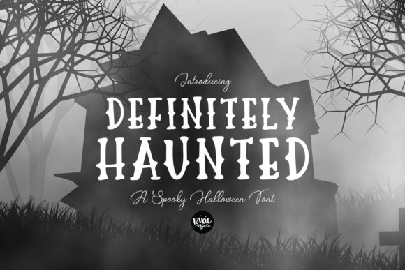 Definitely Haunted Font for Craft Creations