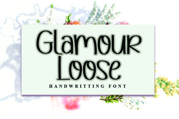 Glamour Loose Font for Web Design