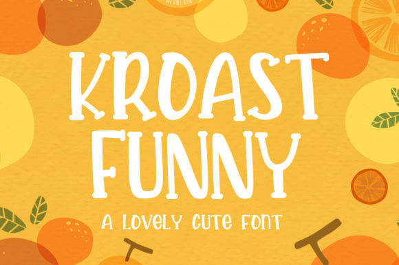 Kroast Funny Font for Handmade Creations