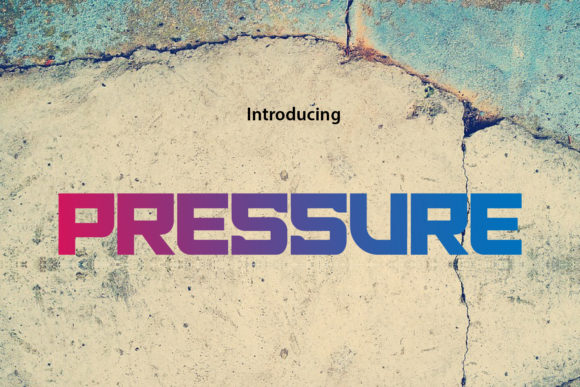 Pressure Font for Branding That Stands Out