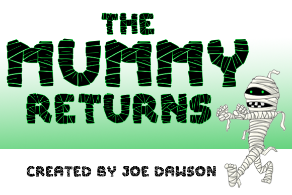 The Mummy Returns Font: A Joyful Touch for Handmade Creations